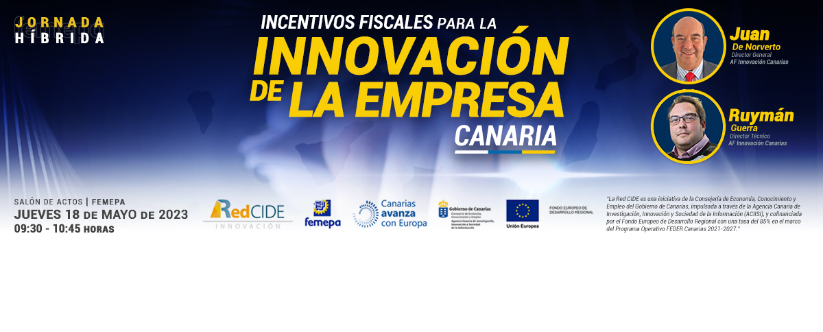 Jornada presencial y online sobre los incentivos fiscales para la innovación empresarial en Canarias