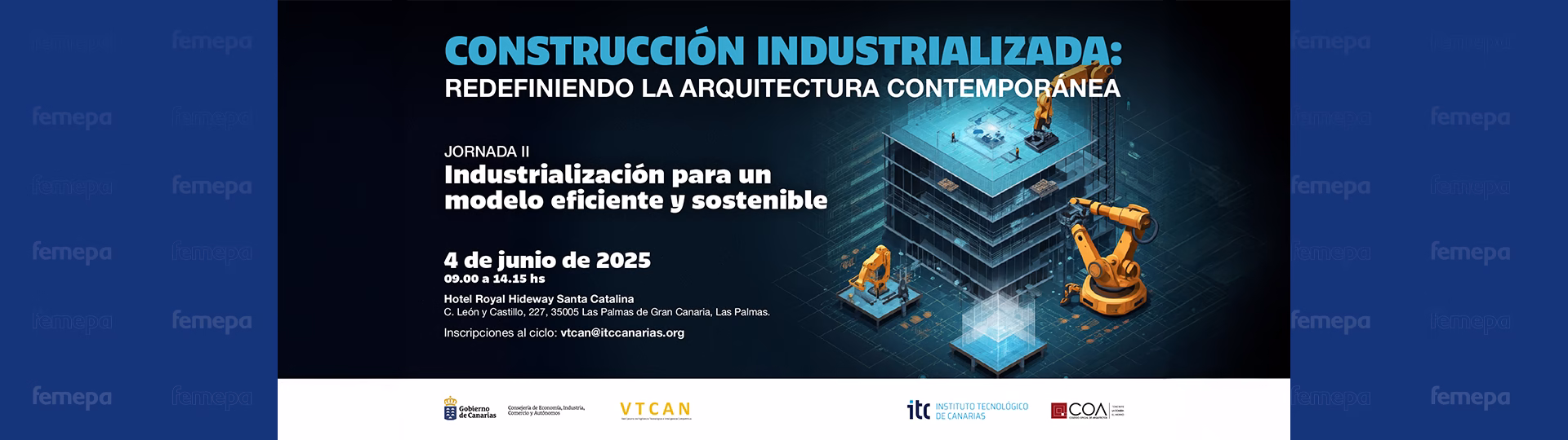 Invitación a la Jornada II: “La Industrialización de la Construcción. Industrialización para un modelo eficiente y sostenible”